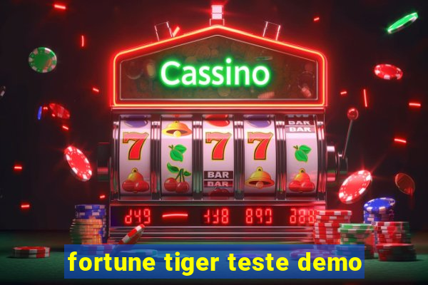 fortune tiger teste demo